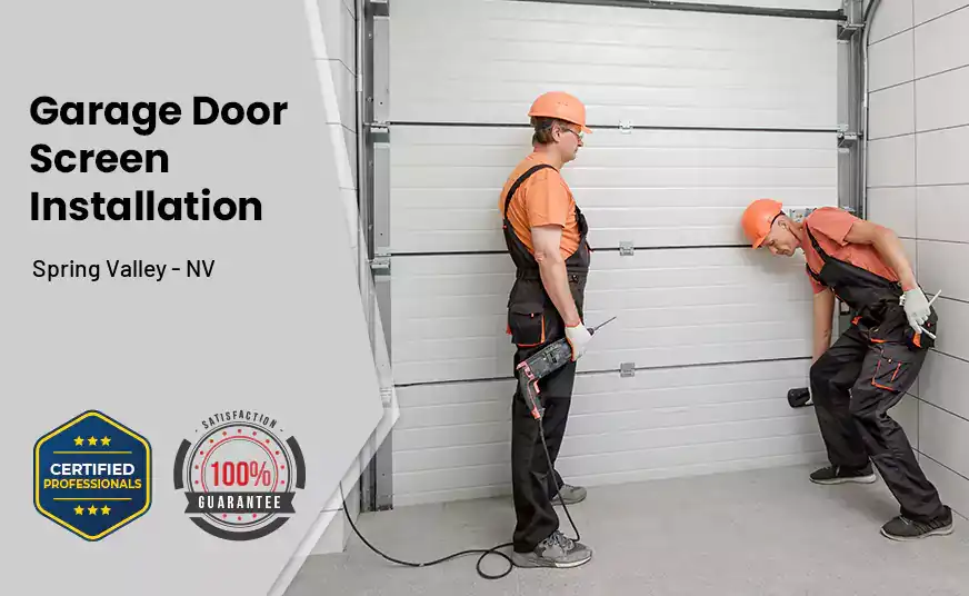 Garage Door Screen Installation Spring Valley - NV 